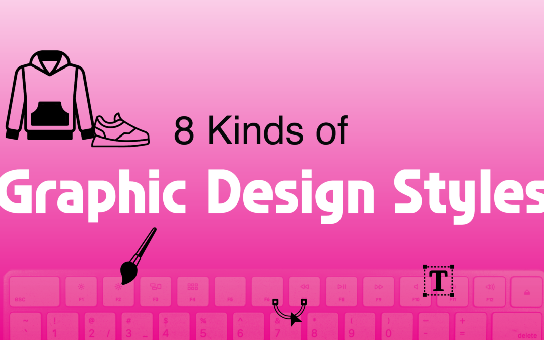 What Are The Styles of Graphic Design?